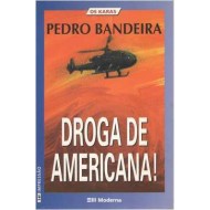 Droga De Americana 