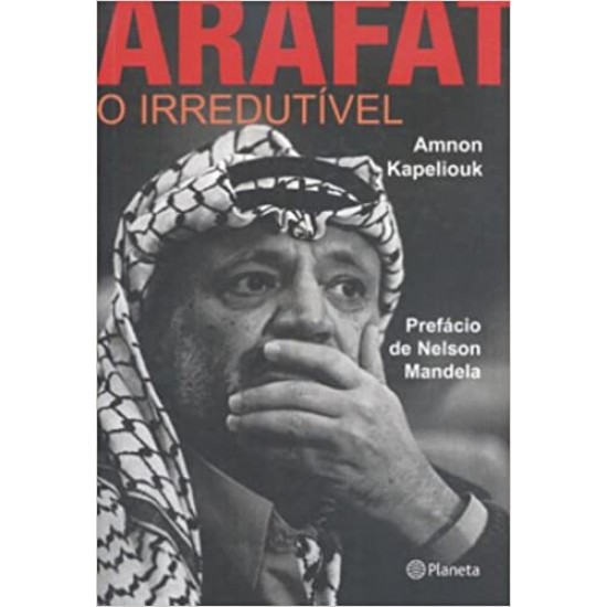 Arafat o Irredutível