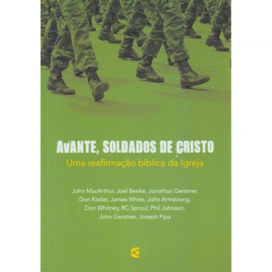 Avante, Soldados de Cristo