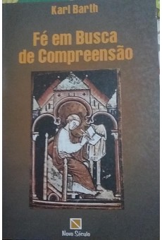 Fé Em Busca De Compreensão