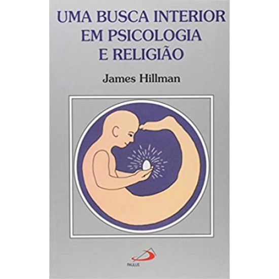 Uma Busca Interior em Psicologia e Religião