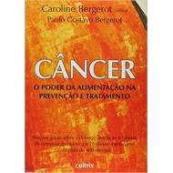 Câncer: O Poder da Alimentação na Prevenção e Tratamento 