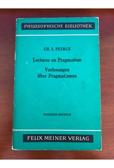 Lectures on Pragmatism: Volesungen Uber Pragmatismus