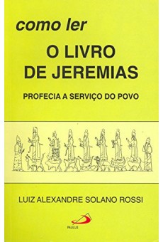 O livro de Jeremias: Profecia a Serviço do Povo