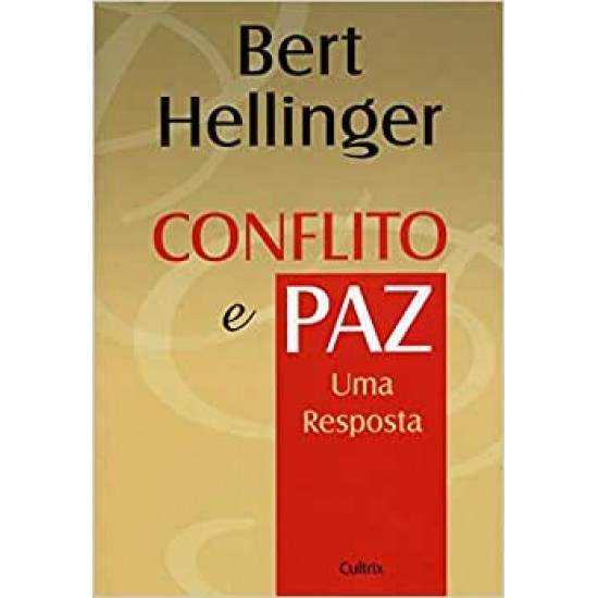 Conflito e Paz: Uma Resposta