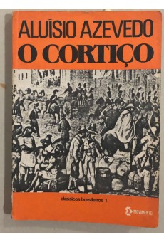 Aluísio Azevedo O Cortiço