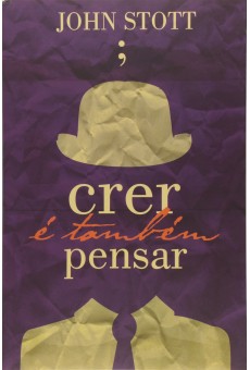 Crer é Também Pensar 