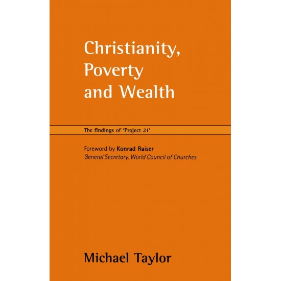 Christianity, Poverty and Wealth in the 21st Century