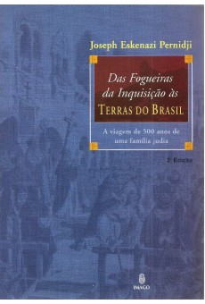 Das Fogueiras da Inquisição às Terras do Brasil