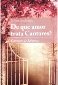 De que Amor Trata Cantares?