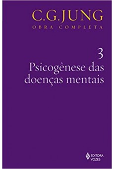 Psicogênese das doenças mentais Vol. 3: Volume 3