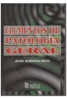 Elementos De Patologia Geral 