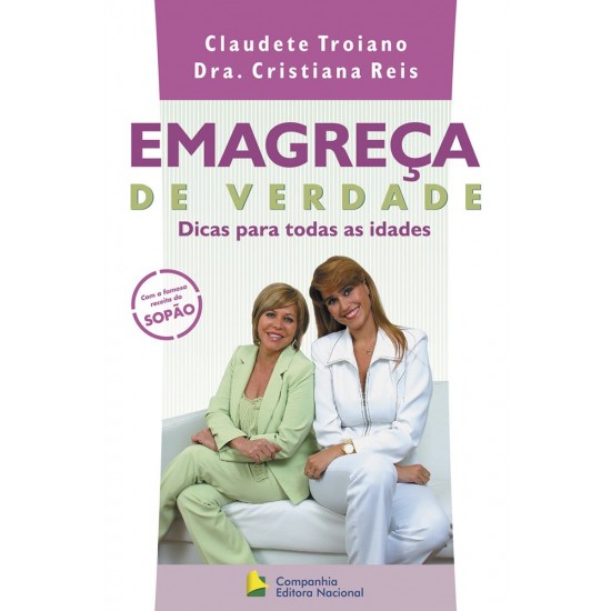 Emagreça de Verdade: Dicas Para Todas as Idades 