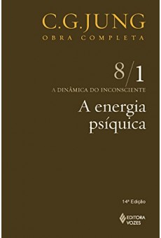 A energia psíquica (Obras completas de Carl Gustav Jung)