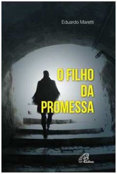 O Filho Da Promessa