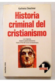 Historia Criminal del Cristianismo, V1