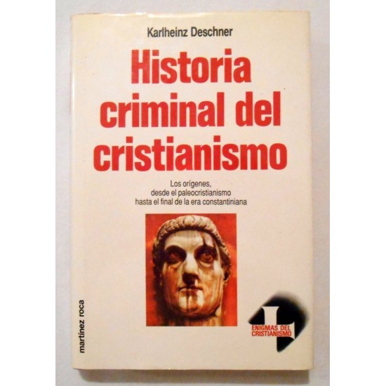 Historia Criminal del Cristianismo, V1