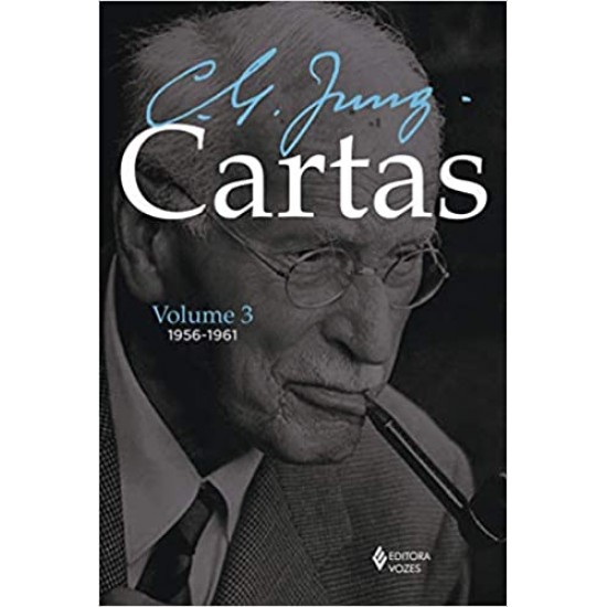 Cartas de C. G. Jung: Volume III - 1956-1961