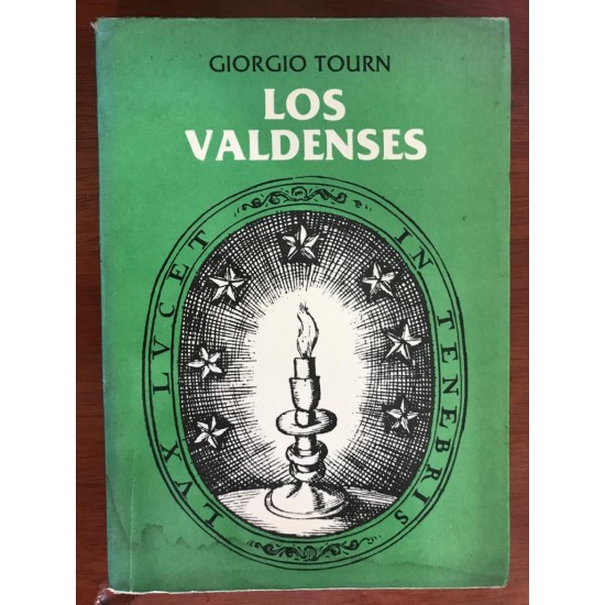 Los Valdenses: El Puesto de Avanzada Protestante (1530-1700). Tomo II