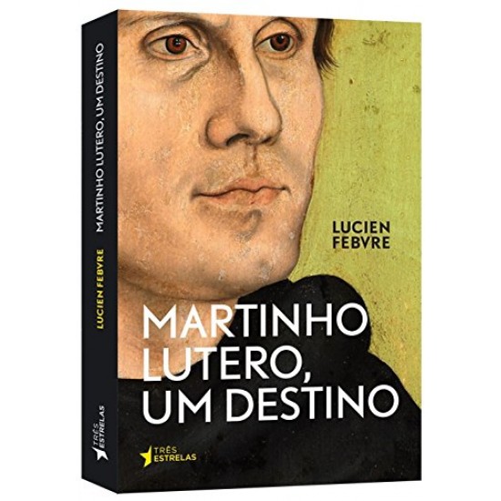 Martinho Lutero, Um Destino