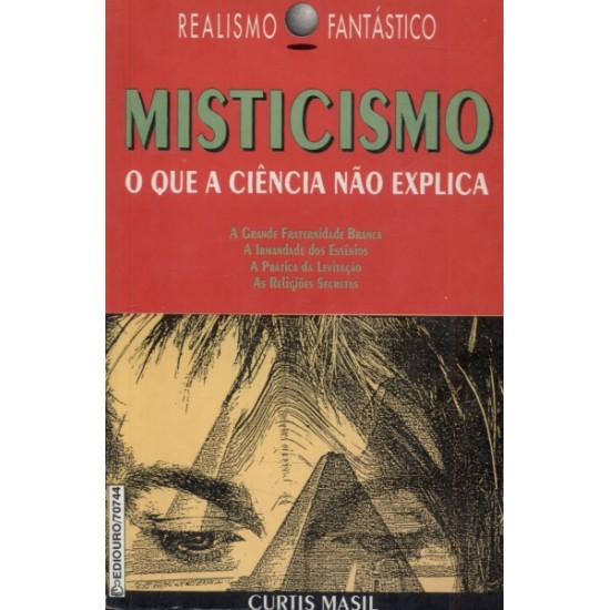 Misticismo: o Que a Ciência Não Explica