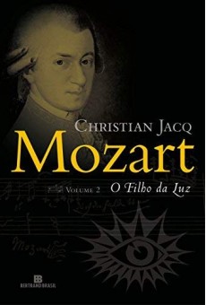 Mozart: O Filho da Luz v.2