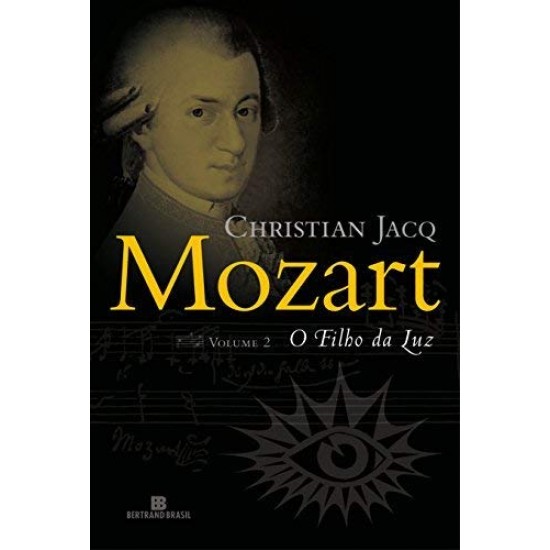 Mozart: O Filho da Luz v.2