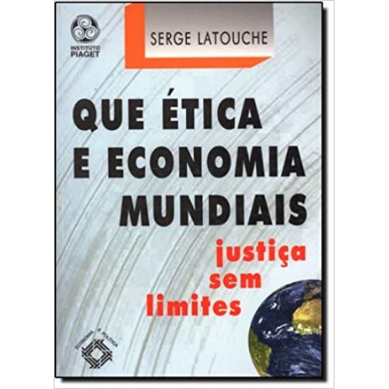 Que Ética e Economias Mundiais 