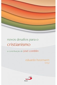 Novos Desafios para o Cristianismo