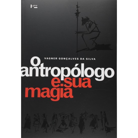 O Antropólogo e sua Magia