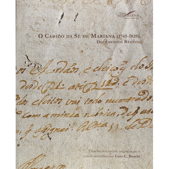 O Cabido da Sé de Mariana (1745-1820)