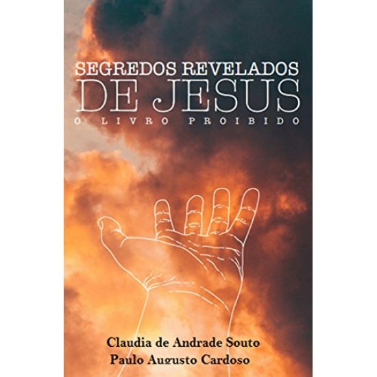 O Segredo de Jesus: O livro Proibido