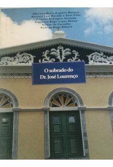 O sobrado do Dr. José Lourenço