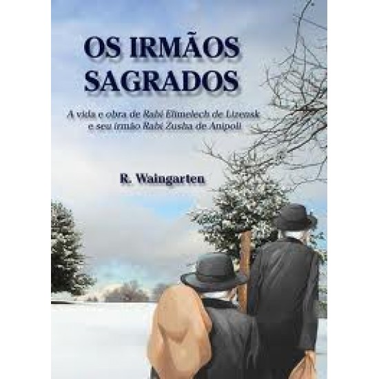 Os Irmãos Sagrados