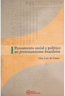 Pensamento Social e Político no Protestantismo Brasileiro