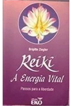 Reiki A Energia Vital