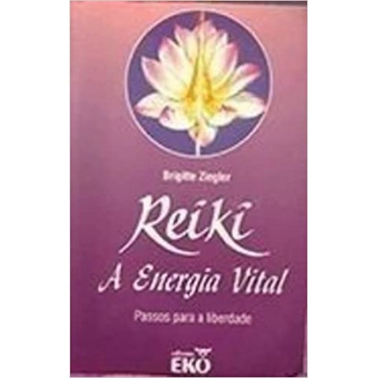 Reiki A Energia Vital