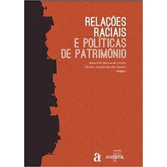 Relações Raciais e Políticas de Patrimônio 