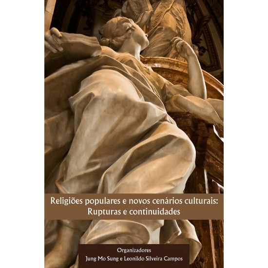 Religiões Populares e Novos Cenários Culturais. Rupturas e Continuidades