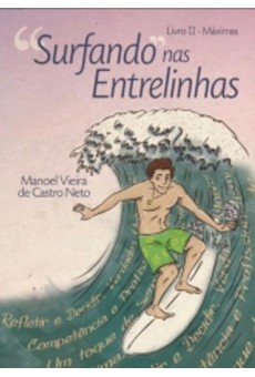 Surfando nas Estrelinhas, Livro II