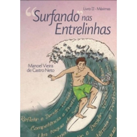 Surfando nas Estrelinhas, Livro II