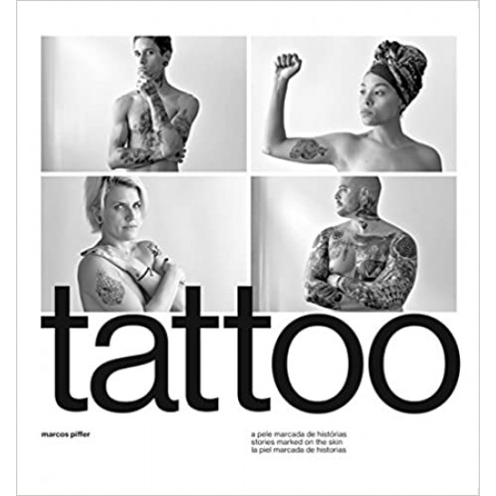 Tattoo - A Pele Marcada de Histórias | Tattoo - Stories Marked on the Skin 