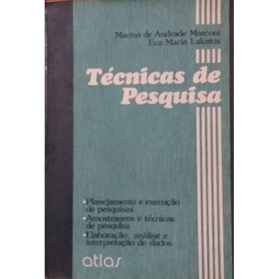 Técnicas De Pesquisa: Planejamento, Execução E Amostragens. Elaboração E Interpretação De Dados: Planejamento e Execução de Pesquisas; Amostragens e ... Elaboração, Análise e Interpretação de Dados